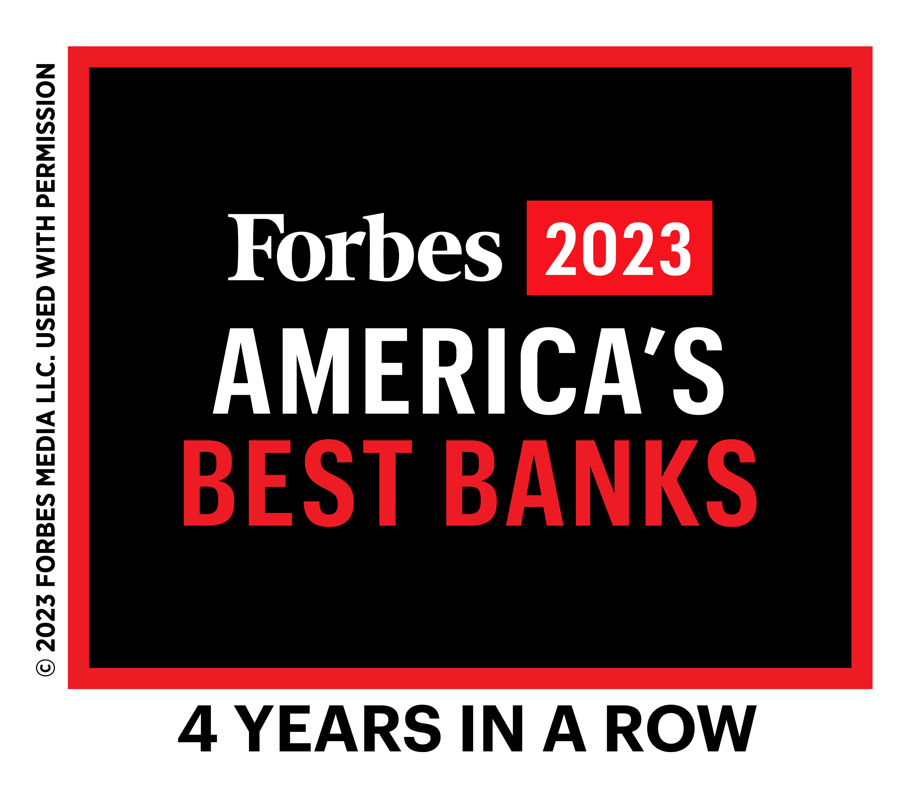 Forbes 2023 | America's Best Banks | 4 Years in a Row | © 2023 Forbes Media LLC. | Used with Permission